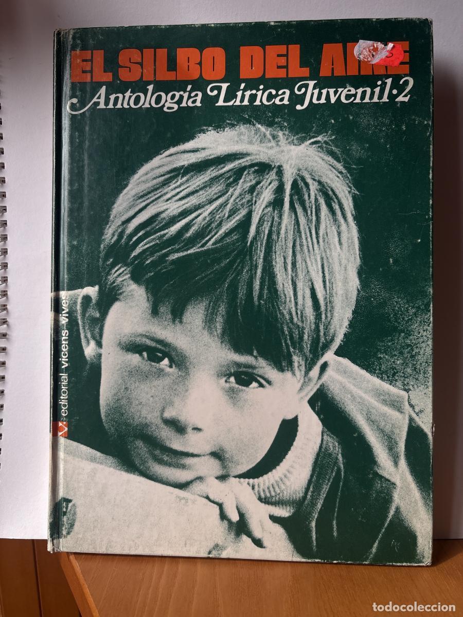 Libros: El silbo del aire. Antolog&iacute;a l&iacute;rica juvenil 2 - Medina Padilla, M&ordf; Del Carmen TDK648