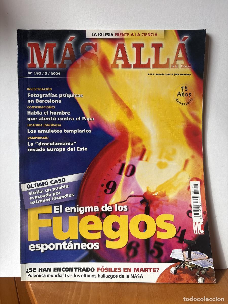 Libros: MAS ALLA. N&ordm;183 A&Ntilde;O 2004. EL ENIGMA DE LOS FUEGOS ESPONTANEOS. 15 A&Ntilde;OS DE ANIVERSARIO - TDKC40