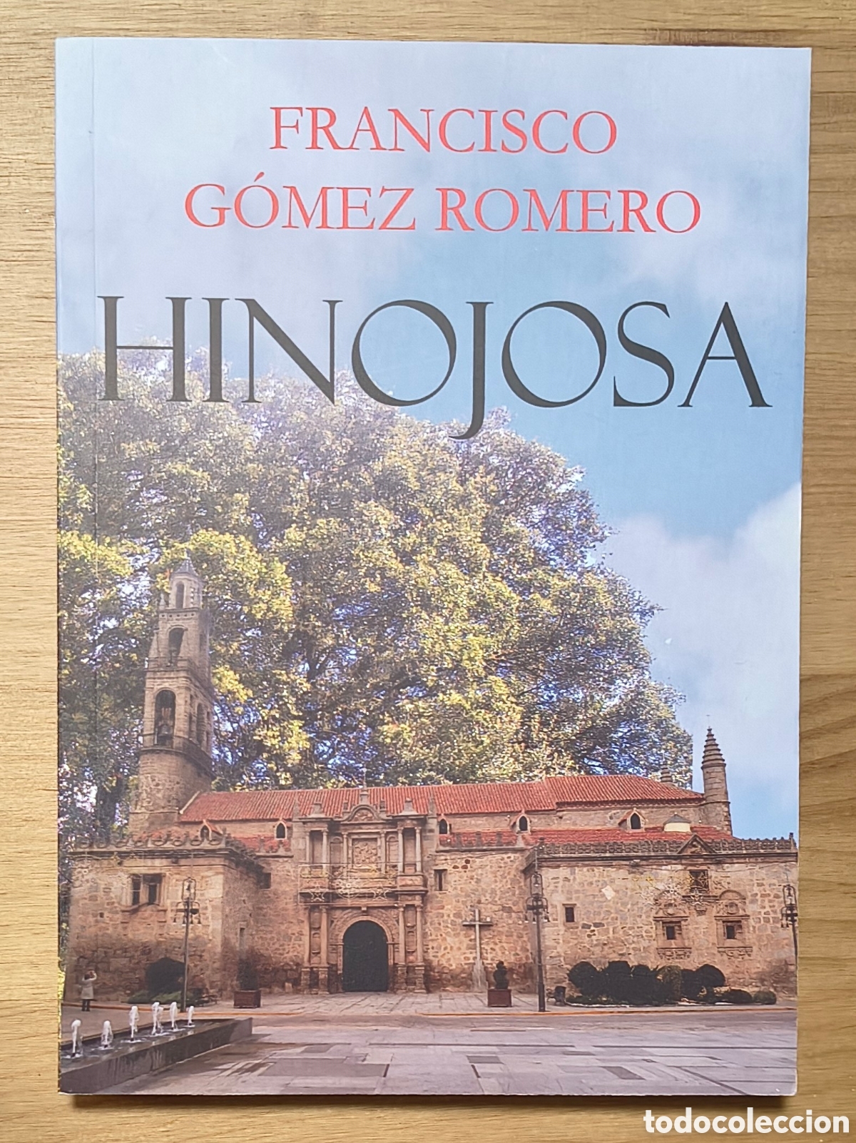 Libros: Libro. Hinojosa. Francisco G&oacute;mez Romero