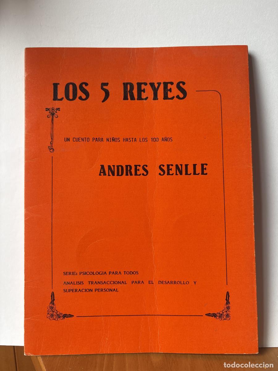Libros: LOS CINCO REYES. UN CUENTO PARA NI&Ntilde;OS HASTA LOS 100 A&Ntilde;OS - ANDRES SENLLE. DIBUJOS J. BANCHS TDK650