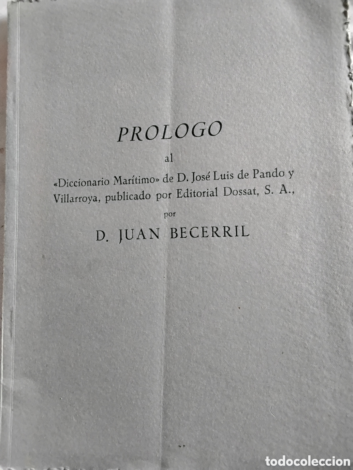 Libros: PR&Oacute;LOGO AL DICCIONARIO MAR&Iacute;TIMO POR D. JUAN BECERRIL. DEDICADO POR EL AUTOR