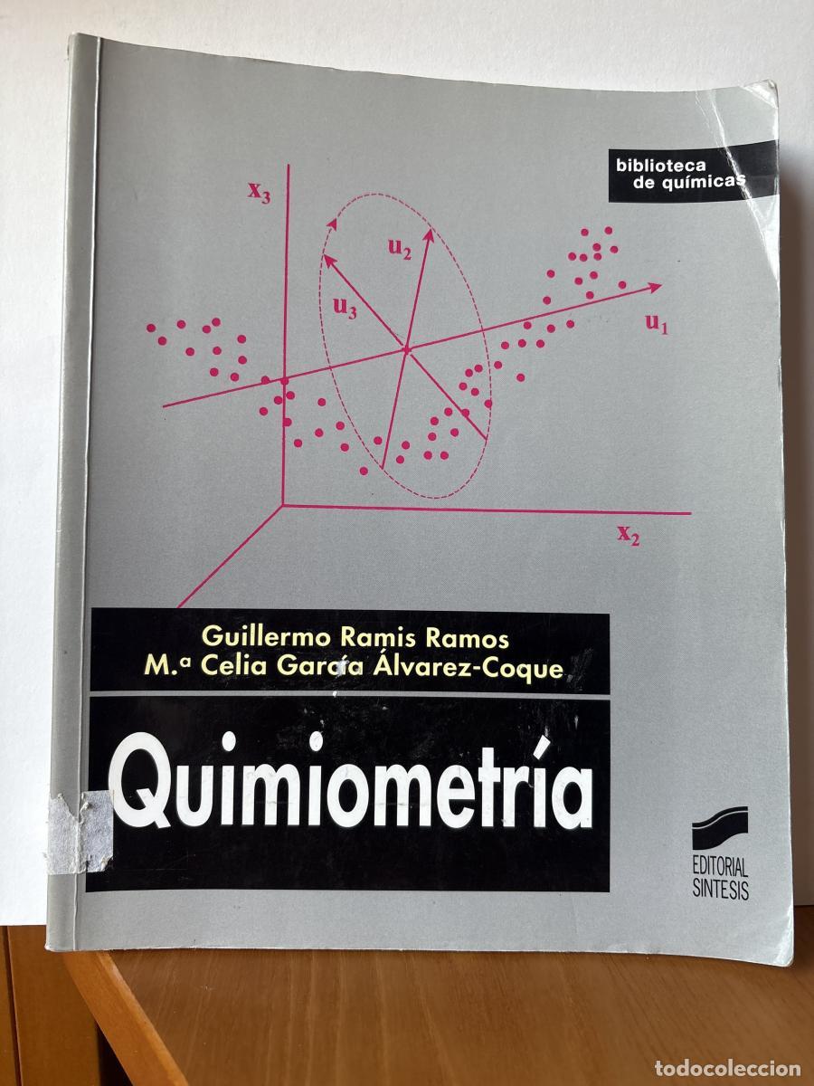 Libros: Quimiometr&iacute;a - Guillermo Ramis Ramos Mar&iacute;a Celia Garc&iacute;a &Aacute;lvarez-Coque TDK291