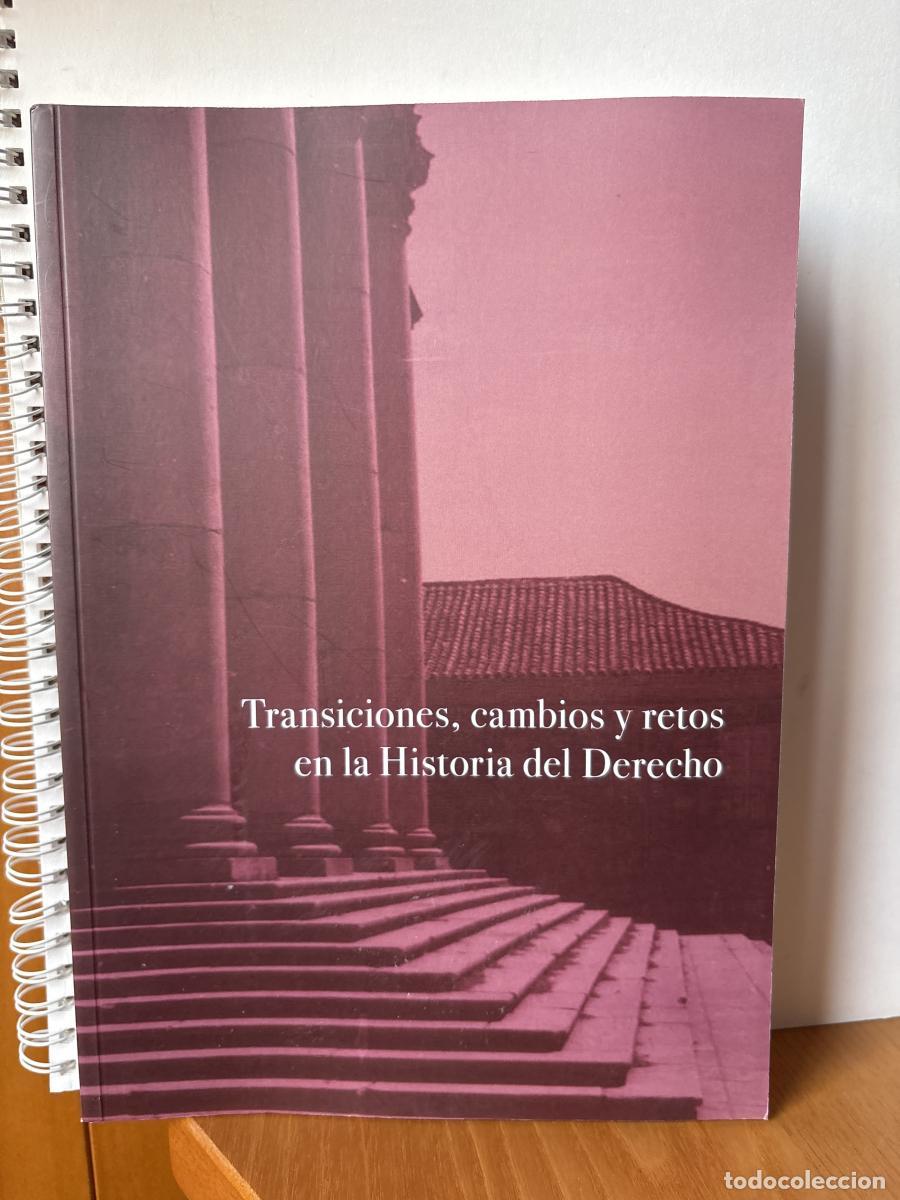 Libros: Transiciones, cambios y retos en la Historia del Derecho - VV.AA TDK298