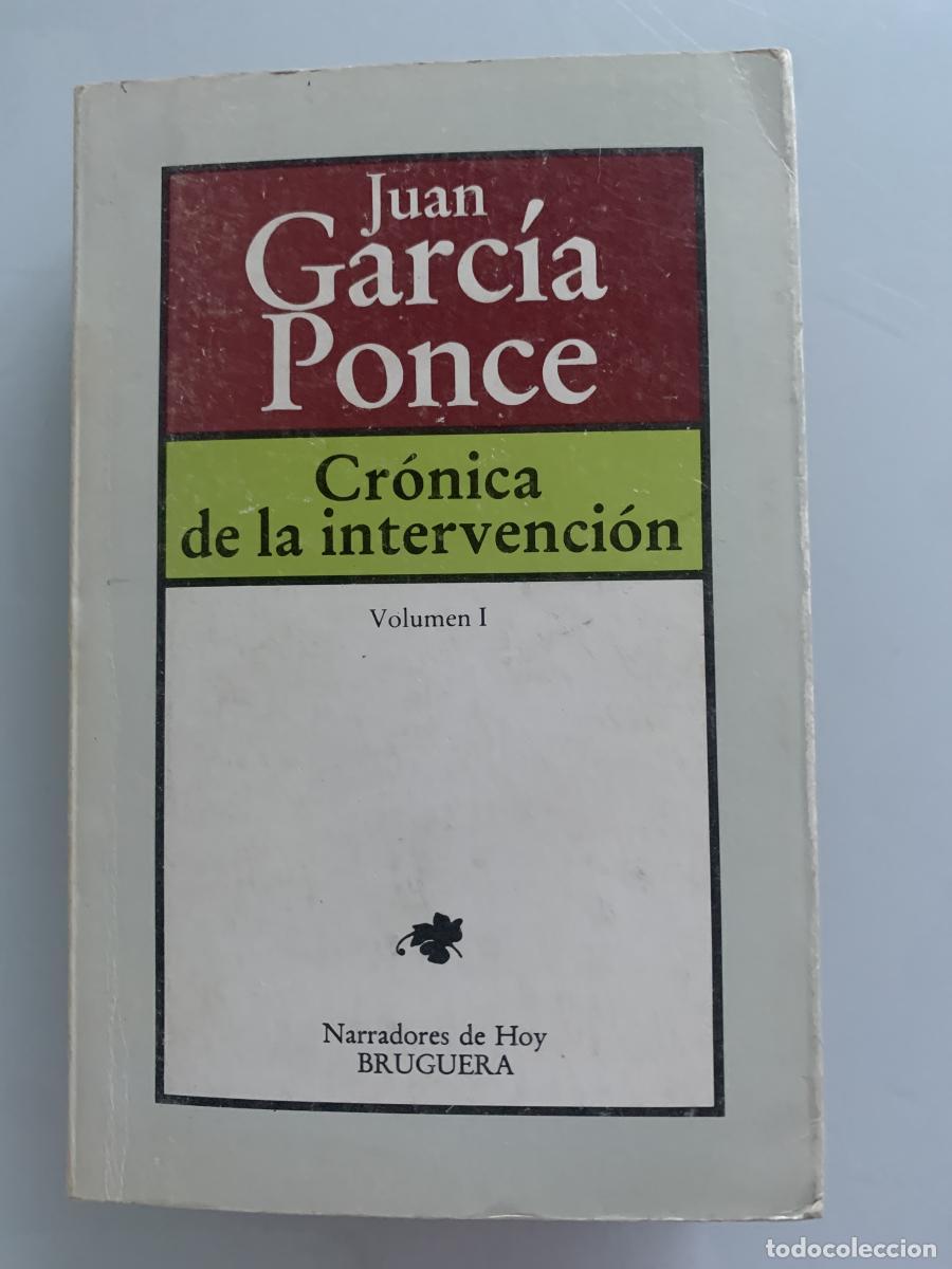 Libros: CR&Oacute;NICA DE LA INTERVENCI&Oacute;N (vol. I) - Juan Garc&iacute;a Ponce