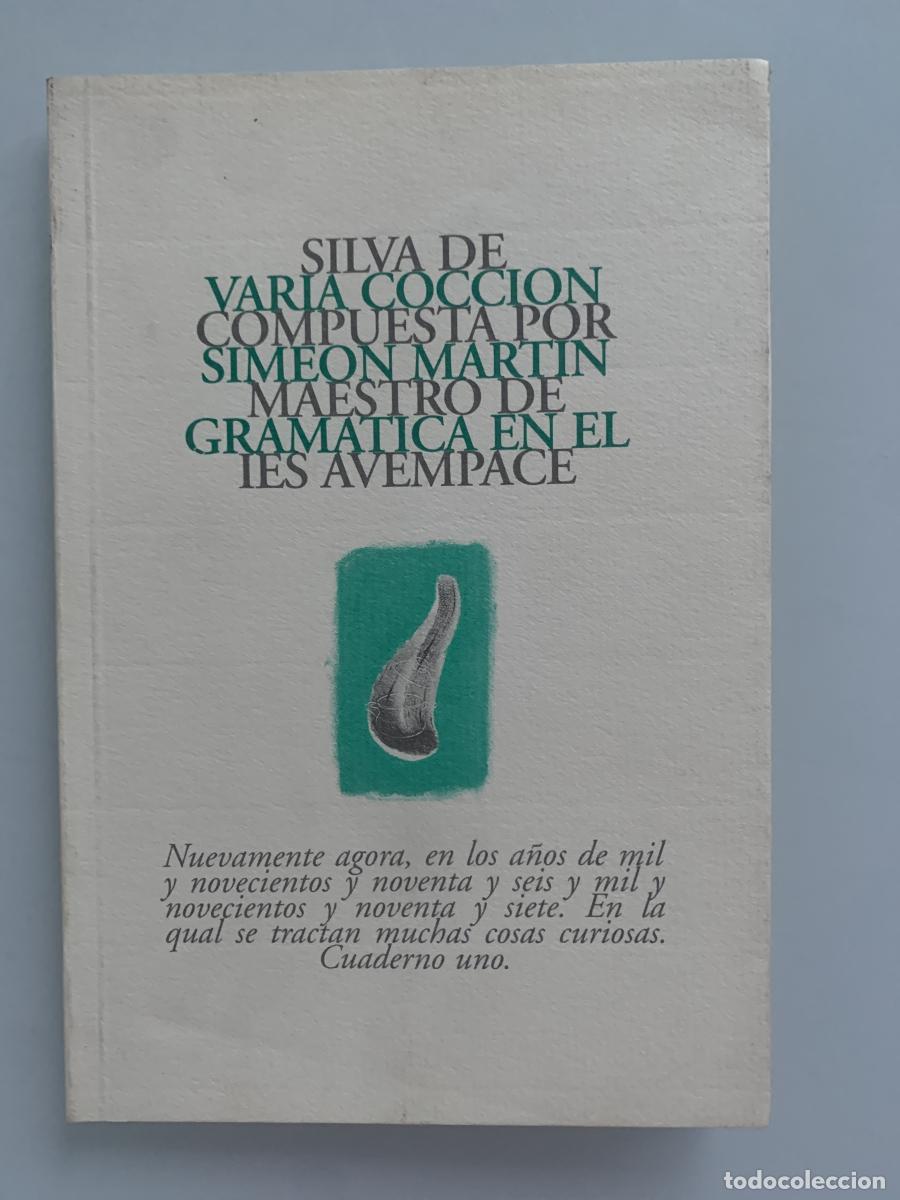 Libros: SILVA DE VARIA COCCI&Oacute;N - Sime&oacute;n Mart&iacute;n - Foto 1