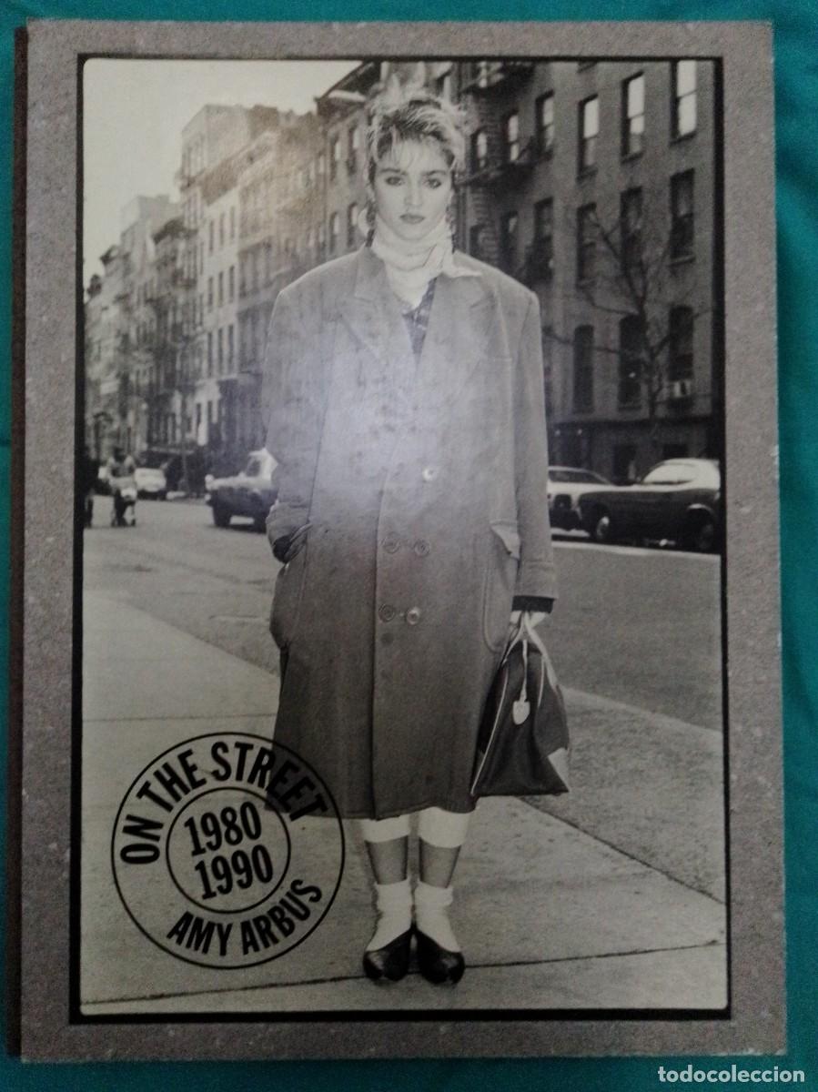 Libros: On the street 1989-1990. Amy Arbus. ISBN 1599620154. Fotograf&iacute;a. Ingl&eacute;s