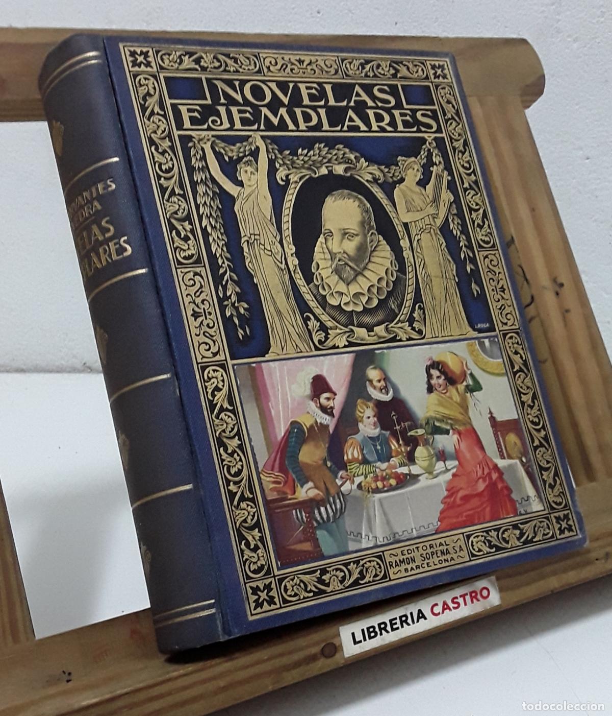 Libros: Novelas Ejemplares. Cervantes - Miguel de Cervantes y Saavedra. - Foto 1