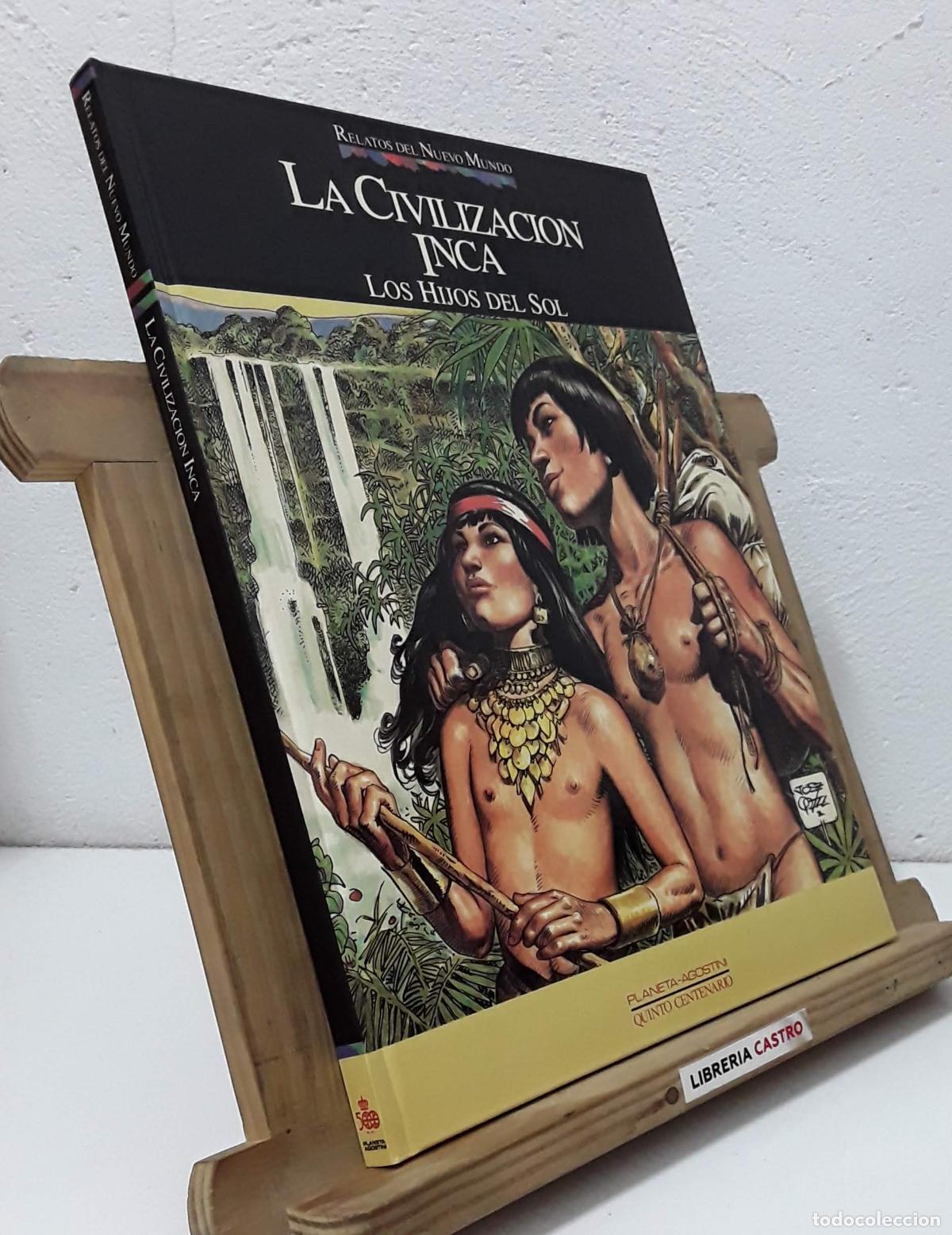 B&uuml;cher: Relatos del Nuevo Mundo. La Civilizaci&oacute;n Inca. Los hijos del Sol - Miguel Angel Nieto, Jos&eacute; Ortiz y