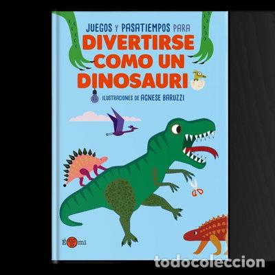 Libros: Divertirse como un dinosaurio- 9788419262318