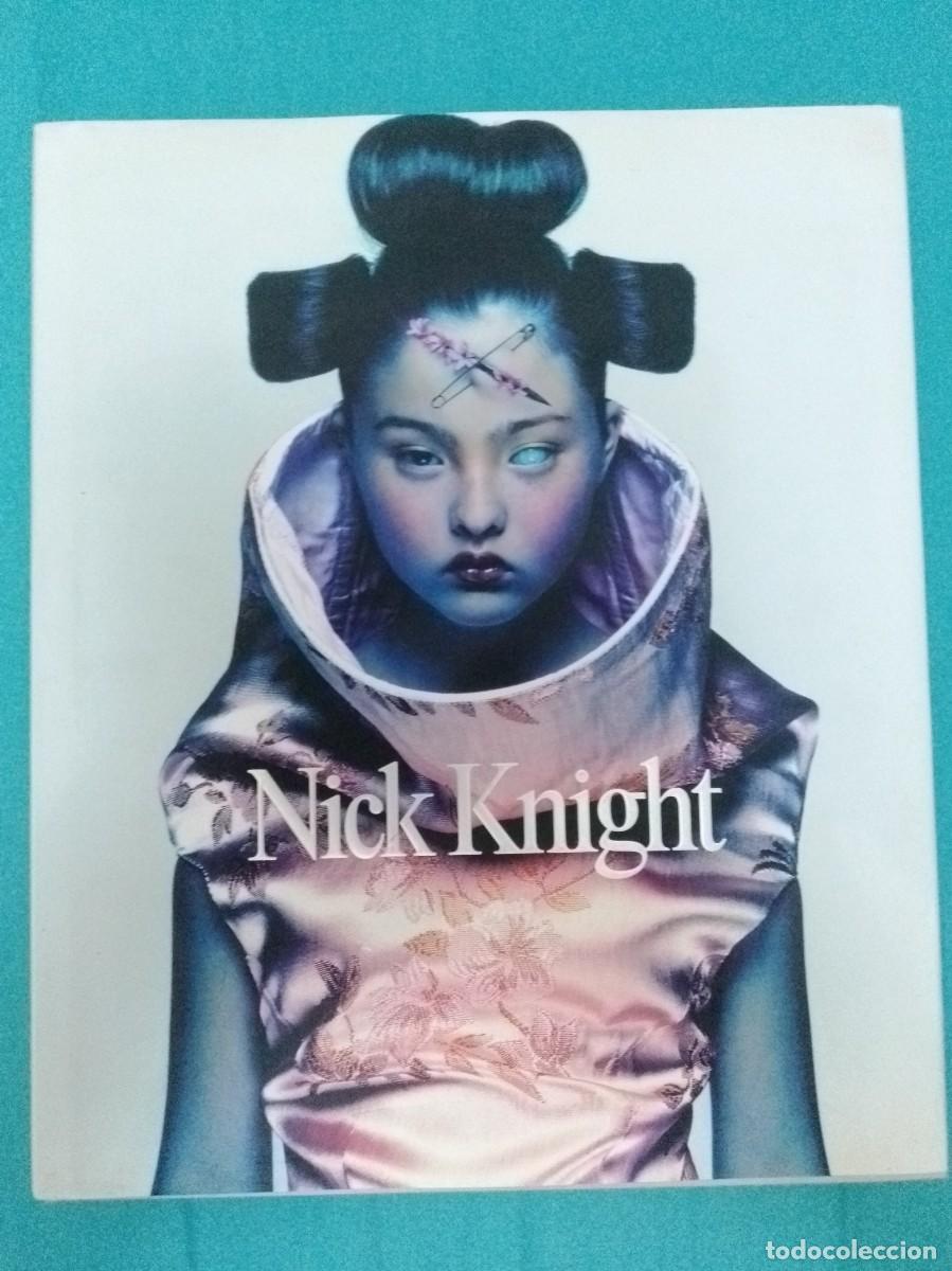 Libros: Nick Knight. Photographien 1994-2009. Textos en Ingl&eacute;s. ISBN 9783829604260
