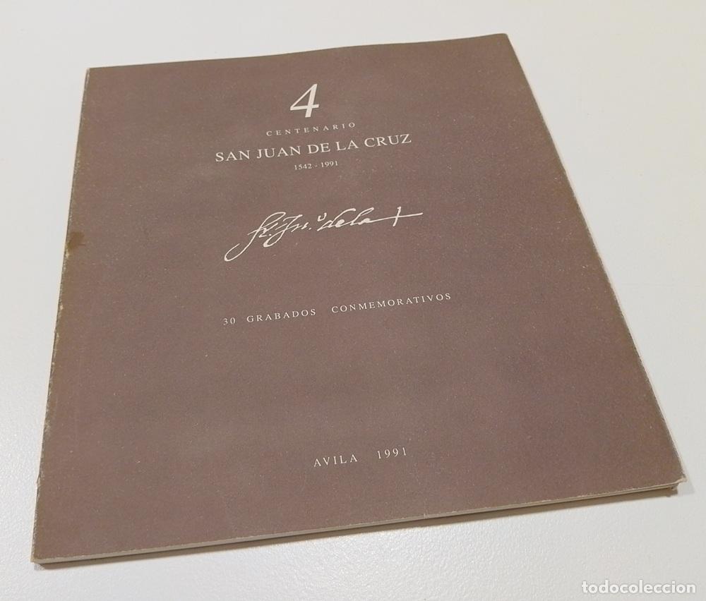 Libros: San Juan de la Cruz, 30 grabados conmemorativos. 4 centenario 1542-1991 - vvaa