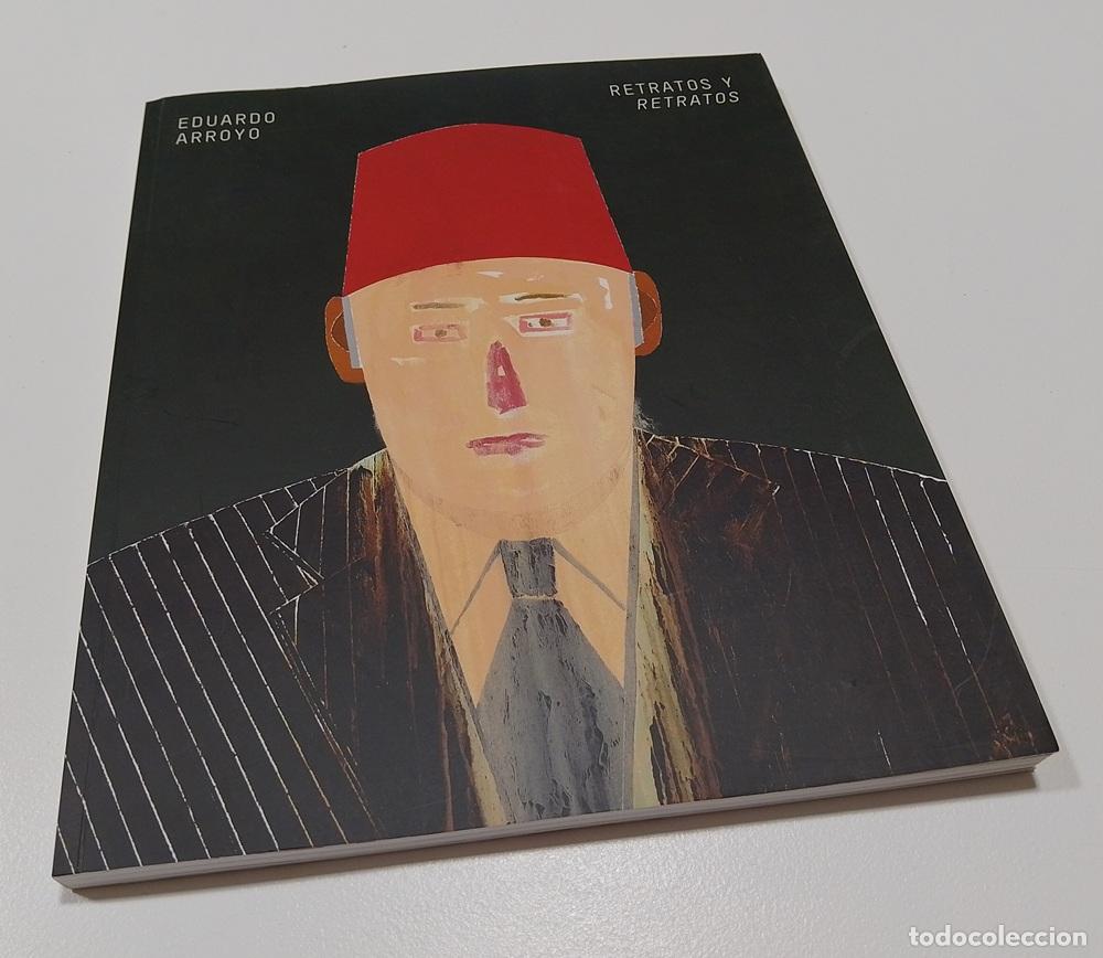 Libros: Eduardo Arroyo. Retratos y retratos (pintura, dibujo, escultura, cat&aacute;logo de la exposici&oacute;n de 2013)