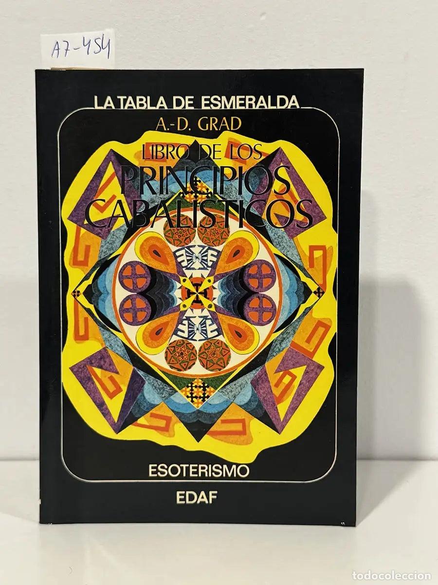 Libri di seconda mano: GRAD, A.-D. - Libro de los principios cabal&iacute;sticos. P&icirc;rq&ecirc; Meqoub&acirc;l&icirc;m.