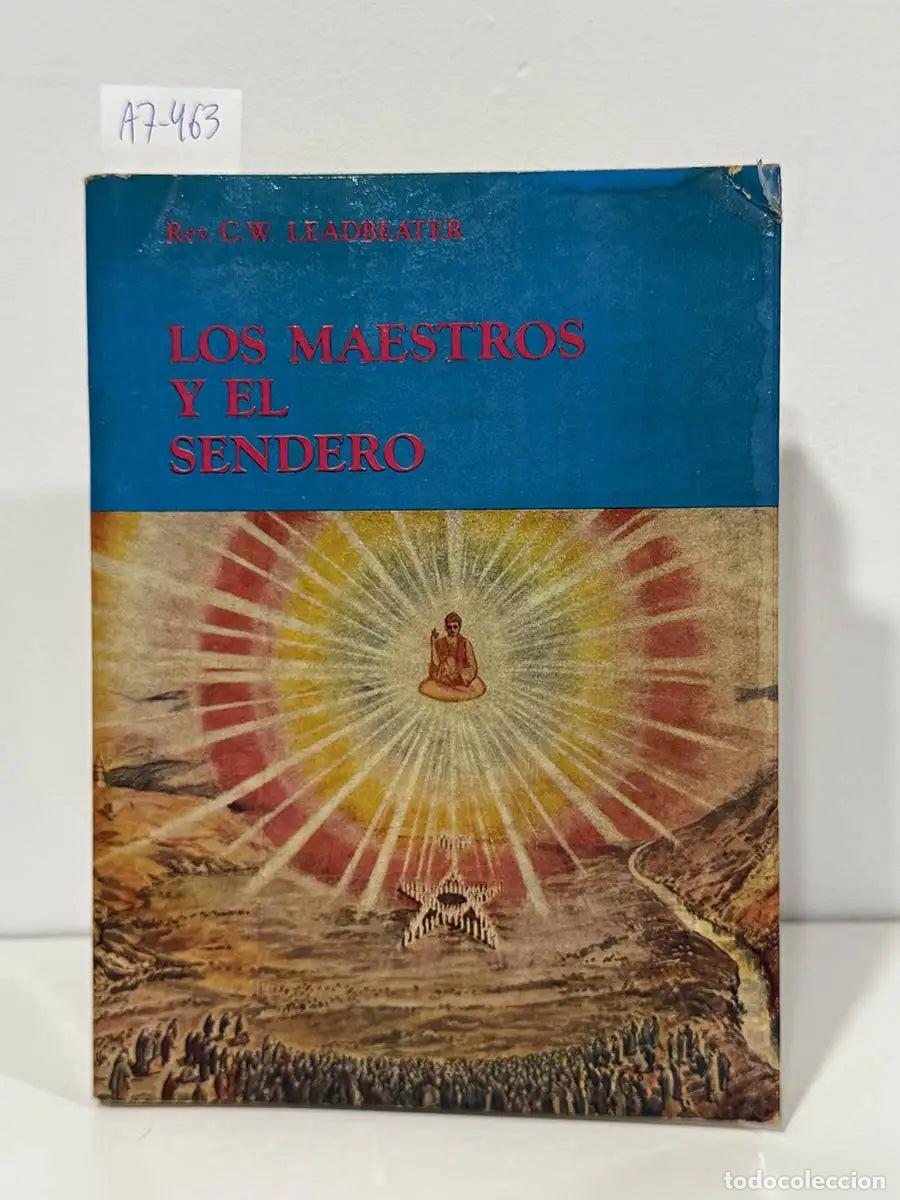 Libros: LEADBEATER, C. W. {Charles Webster}. - Los Maestros y el Sendero. - Foto 1