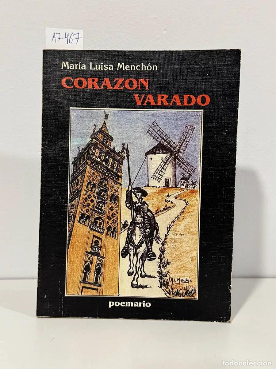 Libri di seconda mano: MENCH&Oacute;N, Mar&iacute;a Luisa. - Coraz&oacute;n varado. Poemario.