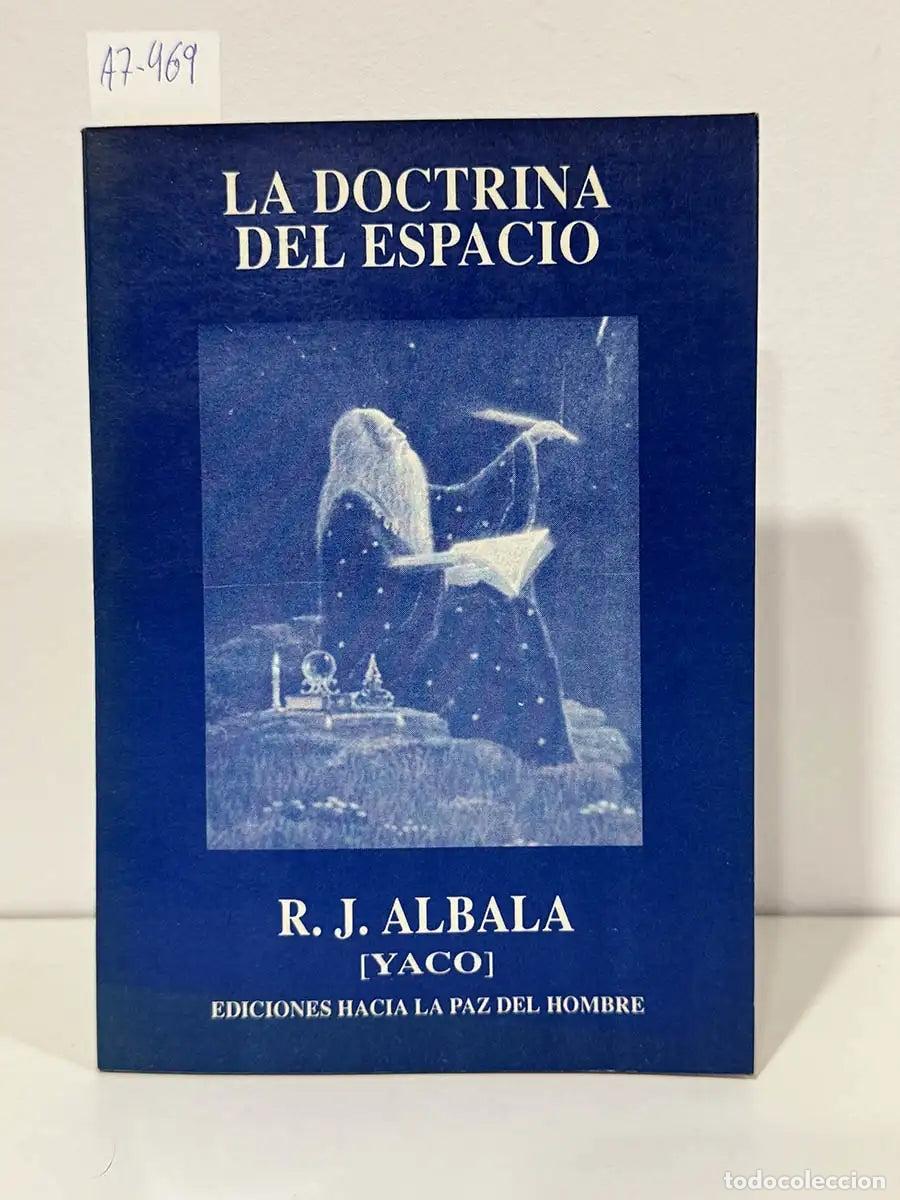 Libros: ALBALA, R. J. [YACO]. - La doctrina del espacio. - Foto 1