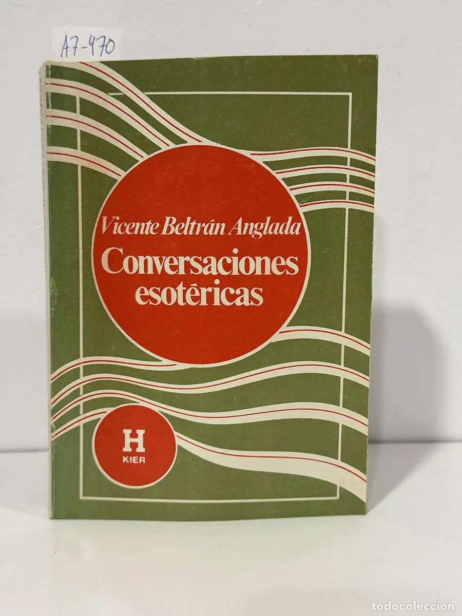 Libros: BELTR&Aacute;N ANGLADA, Vicente. - Conversaciones esot&eacute;ricas. - Foto 1