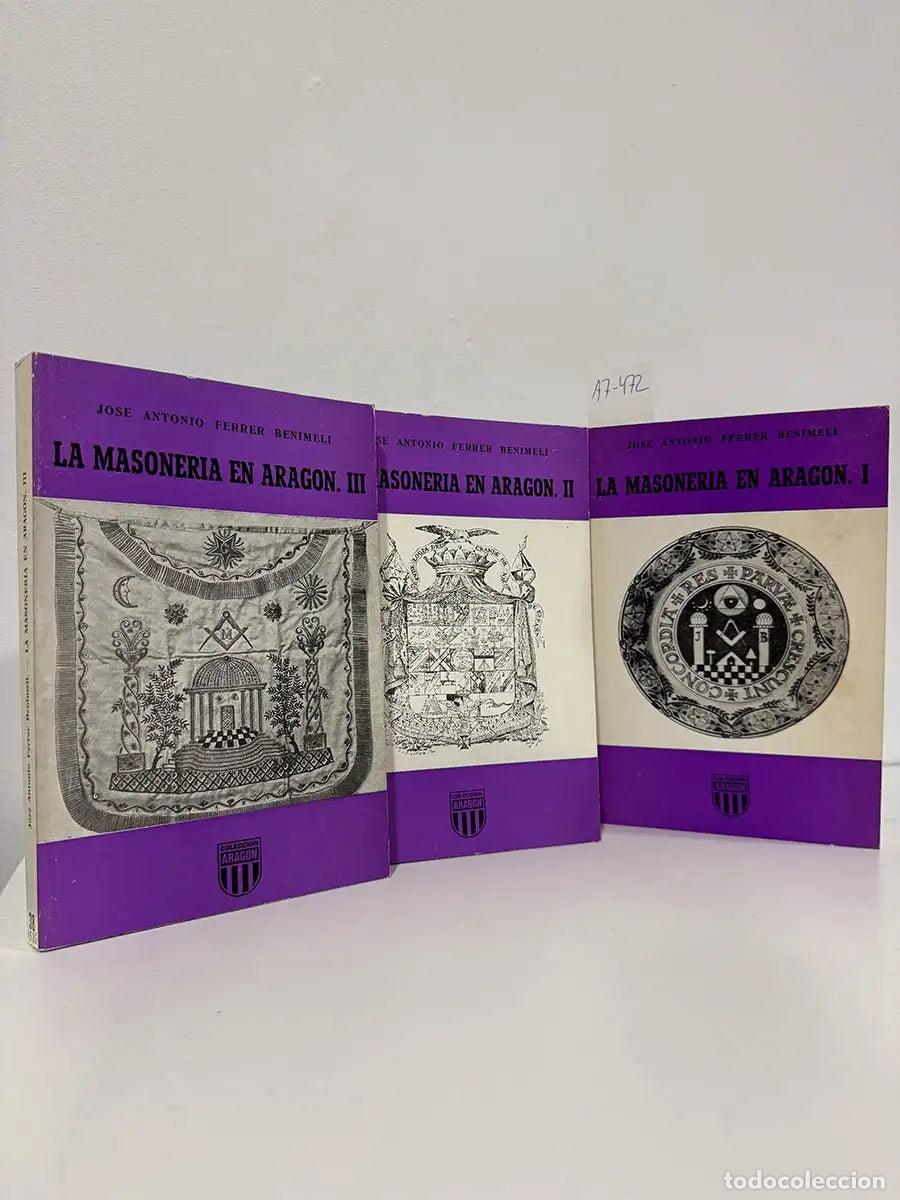 Libri di seconda mano: FERRER BENIMELI, Jos&eacute; Antonio. - La masoner&iacute;a en Arag&oacute;n. Obra completa en 3 tomos.