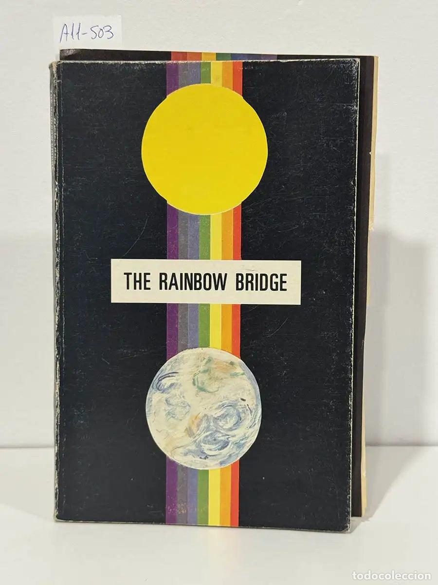 Libros: {STEVENS, Josephine y Norman}. - The Rainbow Bridge. First Phase Link with the Soul.