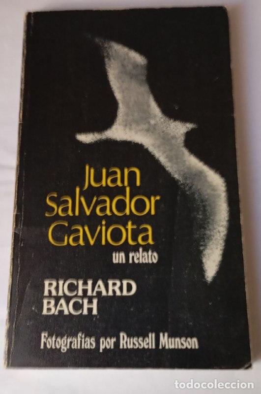 Libros: Juan Salvador Gaviota - Bach, Richard (1936- ) Howell, Carol . tr.