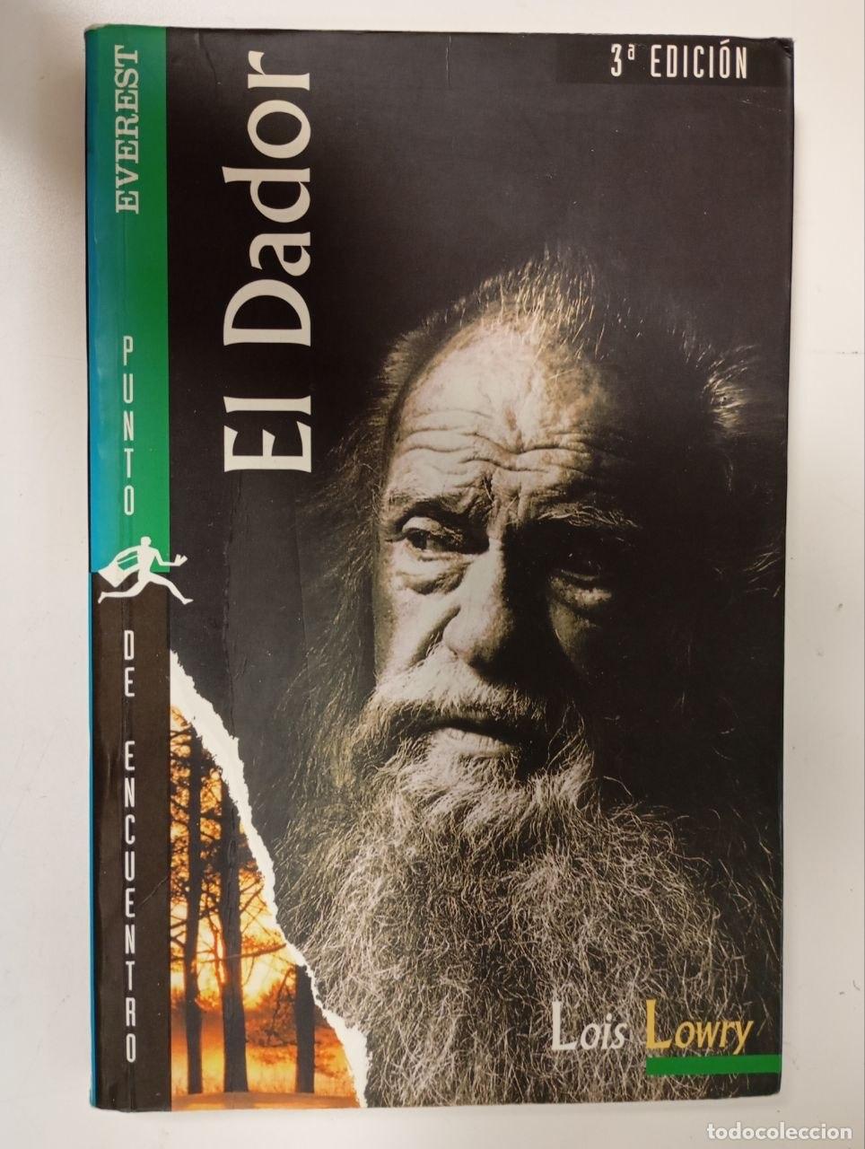 Libros: El dador - Lowry, Lois (1937-) / Balseiro, Mar&iacute;a Luisa . tr.