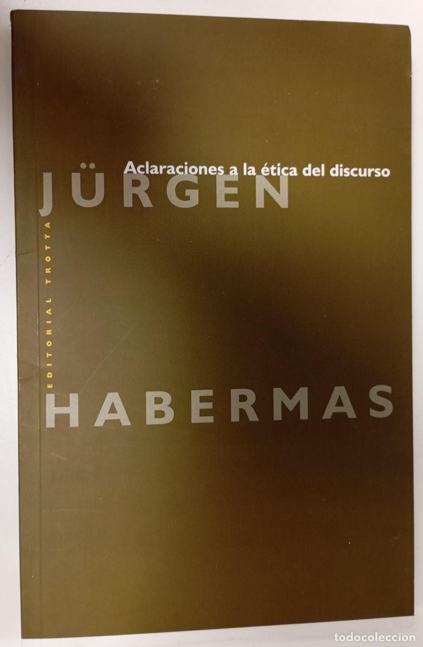 books: Aclaraciones a la &eacute;tica del discurso - Habermas, J&uuml;rgen (1929-) / Mardomingo Sierra, Jos&eacute; Carlos . t