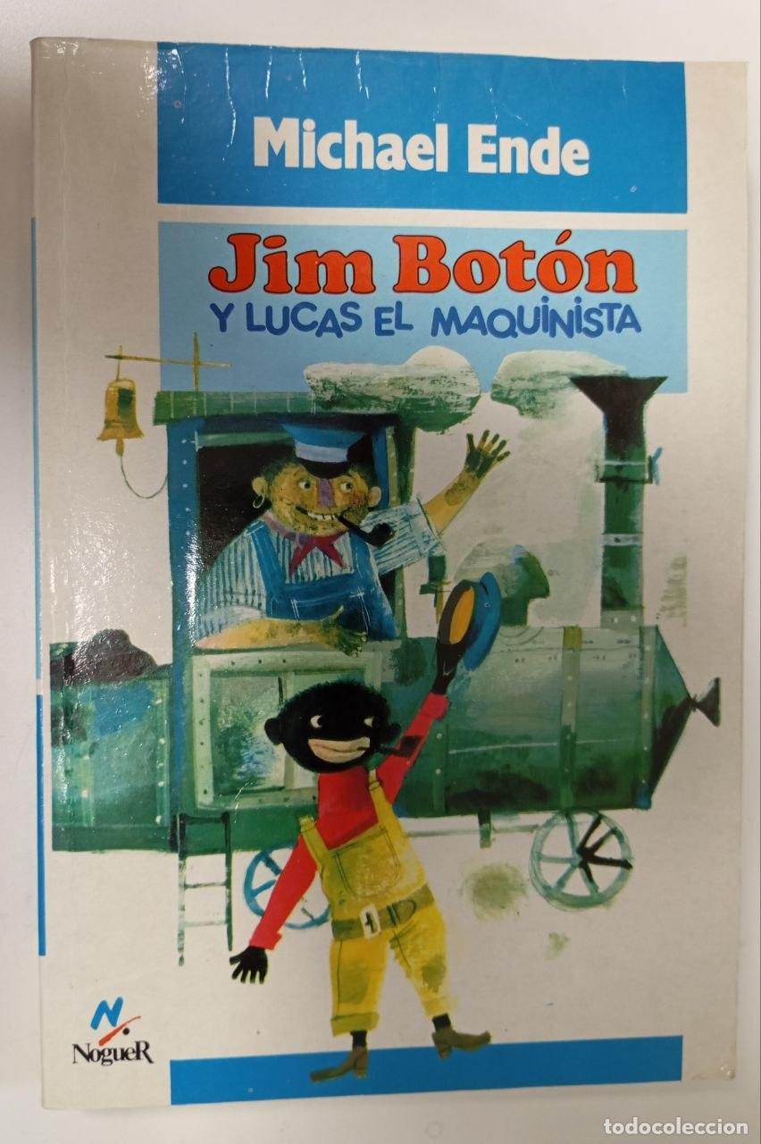 books: Jim Boton y Lucas el maquinista - Ende, Michael (1929-1995)[Matons Maladriga, Mariana] tr.