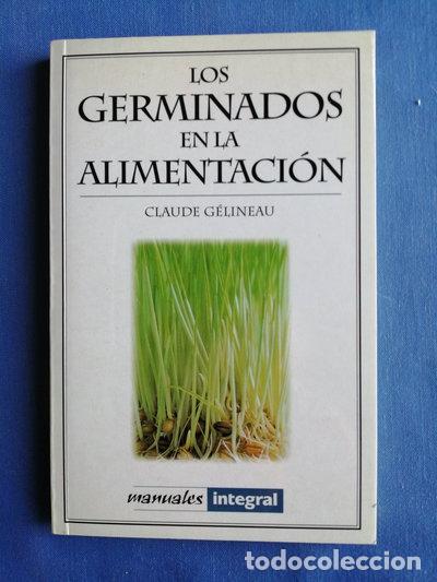 Libros: Los germinados en la alimentaci&oacute;n- 9788479013301