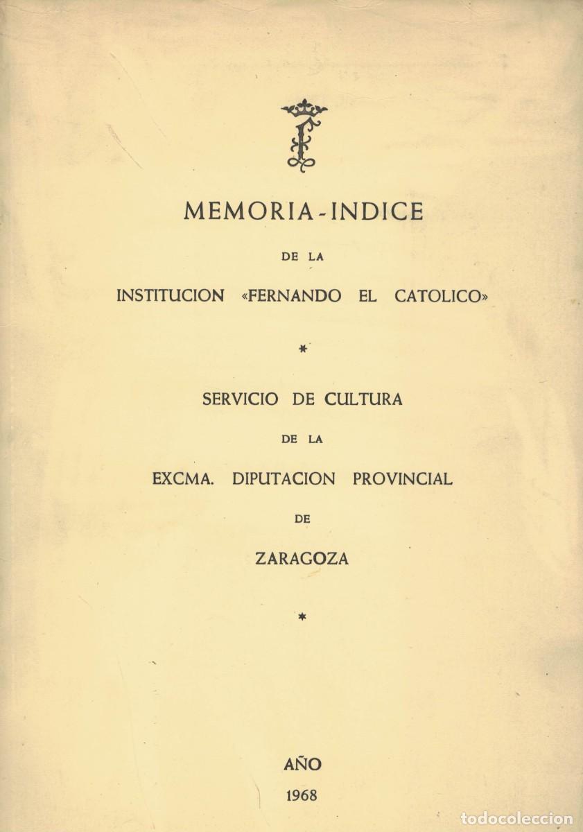 Libros: Memoria-&Iacute;ndice de la Instituci&oacute;n &rdquo;Fernando el Cat&oacute;lico&rdquo;. Diputaci&oacute;n Provincial de Zaragoza 1968