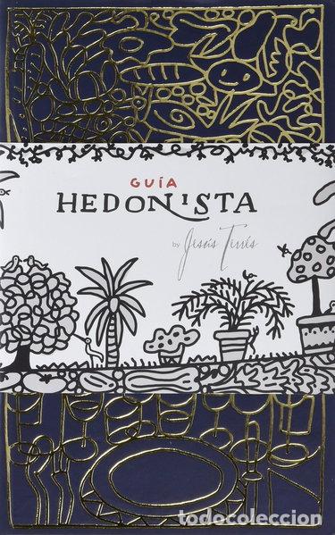 Libros: Gu&iacute;a hedonista 2018- 9772531247001