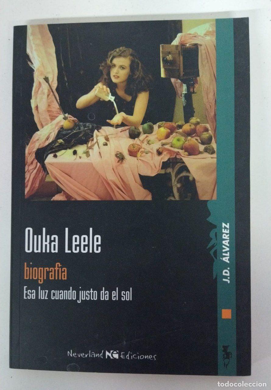 Libros: OUKA LEELE. BIOGRAFIA. esa luz cuando justo da el sol