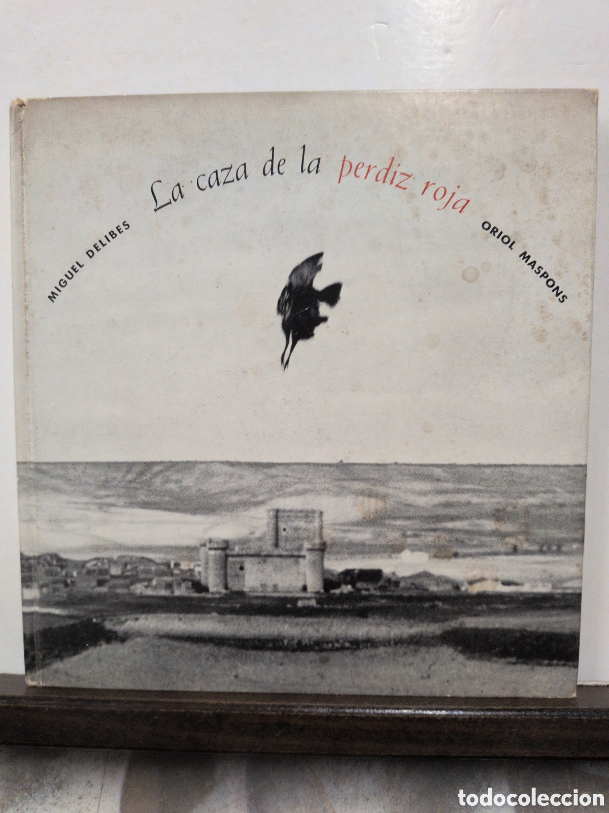 Libros: LA CAZA DE LA PERDIZ ROJA - MIGUEL DELIBES Y ORIOL MASPONS