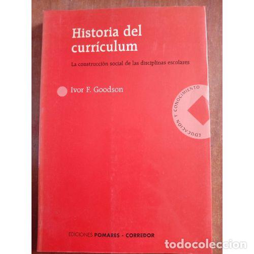 Livros em segunda m&atilde;o: HISTORIA DEL CURR&Iacute;CULUM - GOODSON, IVOR F.