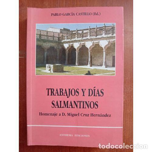Libros: TRABAJOS Y D&Iacute;AS SALMANTINOS - GARC&Iacute;A CASTILLO, PABLO (ED.)