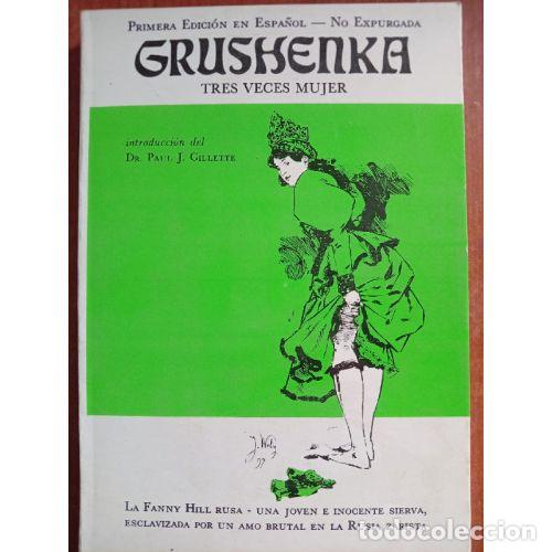 Libros: GRUSHENKA. TRES VECES MUJER