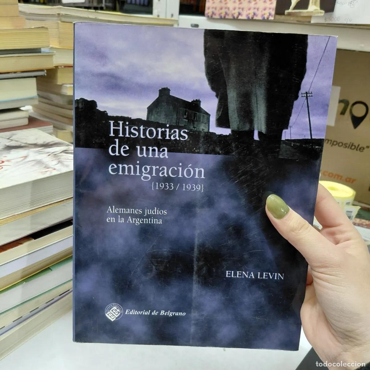 Libros: Historias de una emigracion - Elena Levin - Foto 1