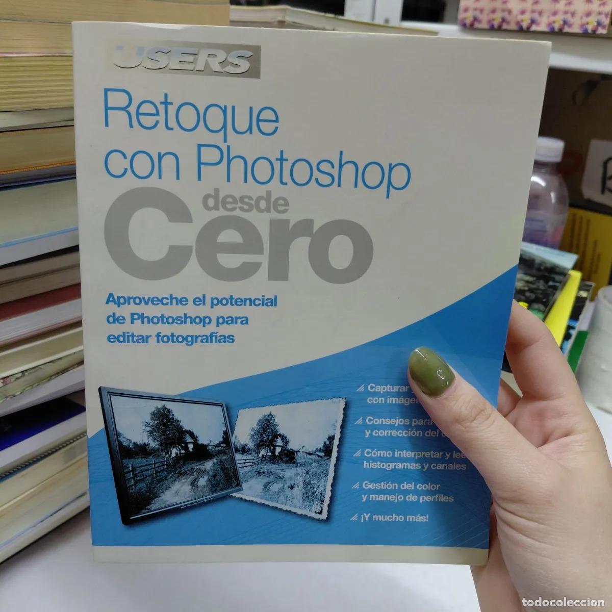 Libros: Retoque con photoshop desde cero - VVAA - Foto 1
