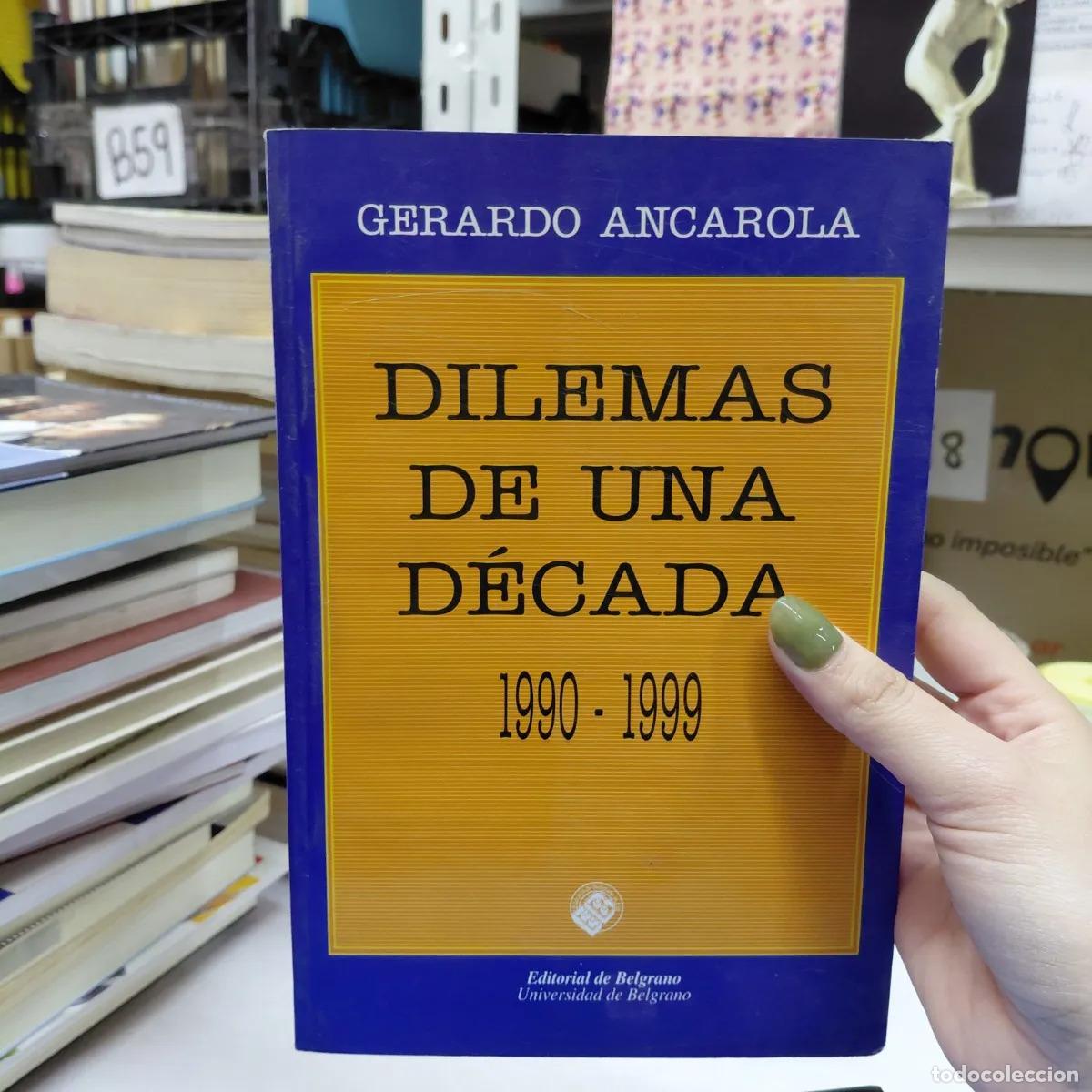 B&uuml;cher: Dilemas de una decada - Ancarola