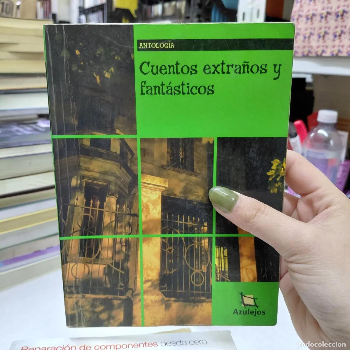 Cuentos extra&ntilde;os y fantasticos (det.) - VVAA