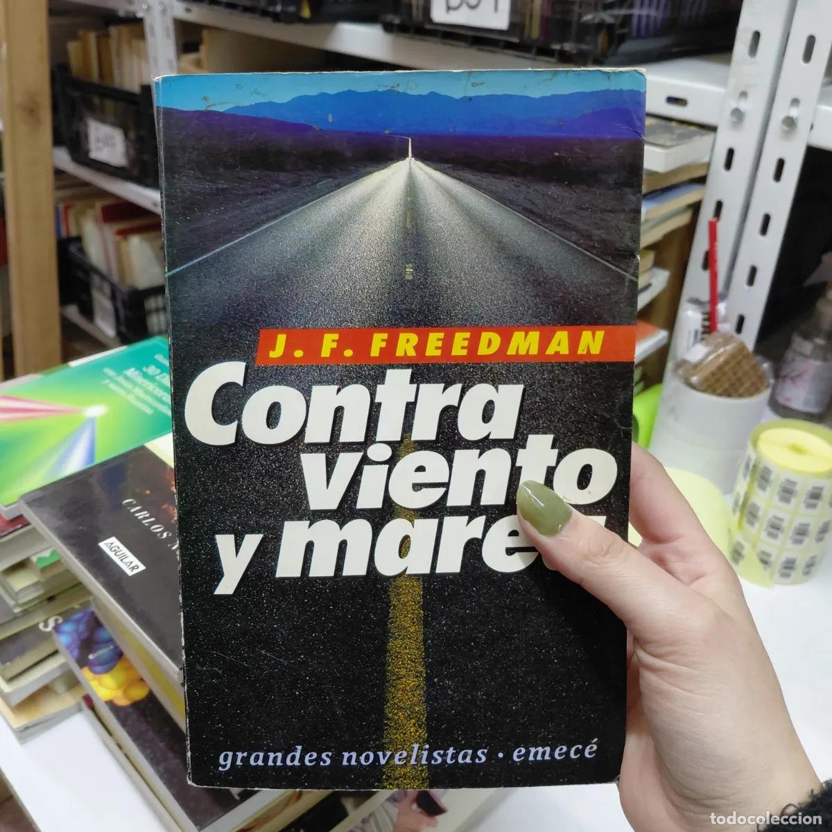 Libros: Contra viento y marea - Freedman - Foto 1