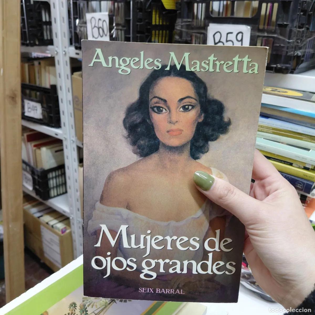 books: Mujeres de ojos grandes - Mastretta