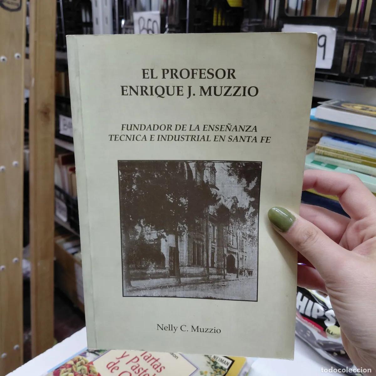 B&uuml;cher: El profesor Enrique J. Muzzio - Nelly C. Muzzio
