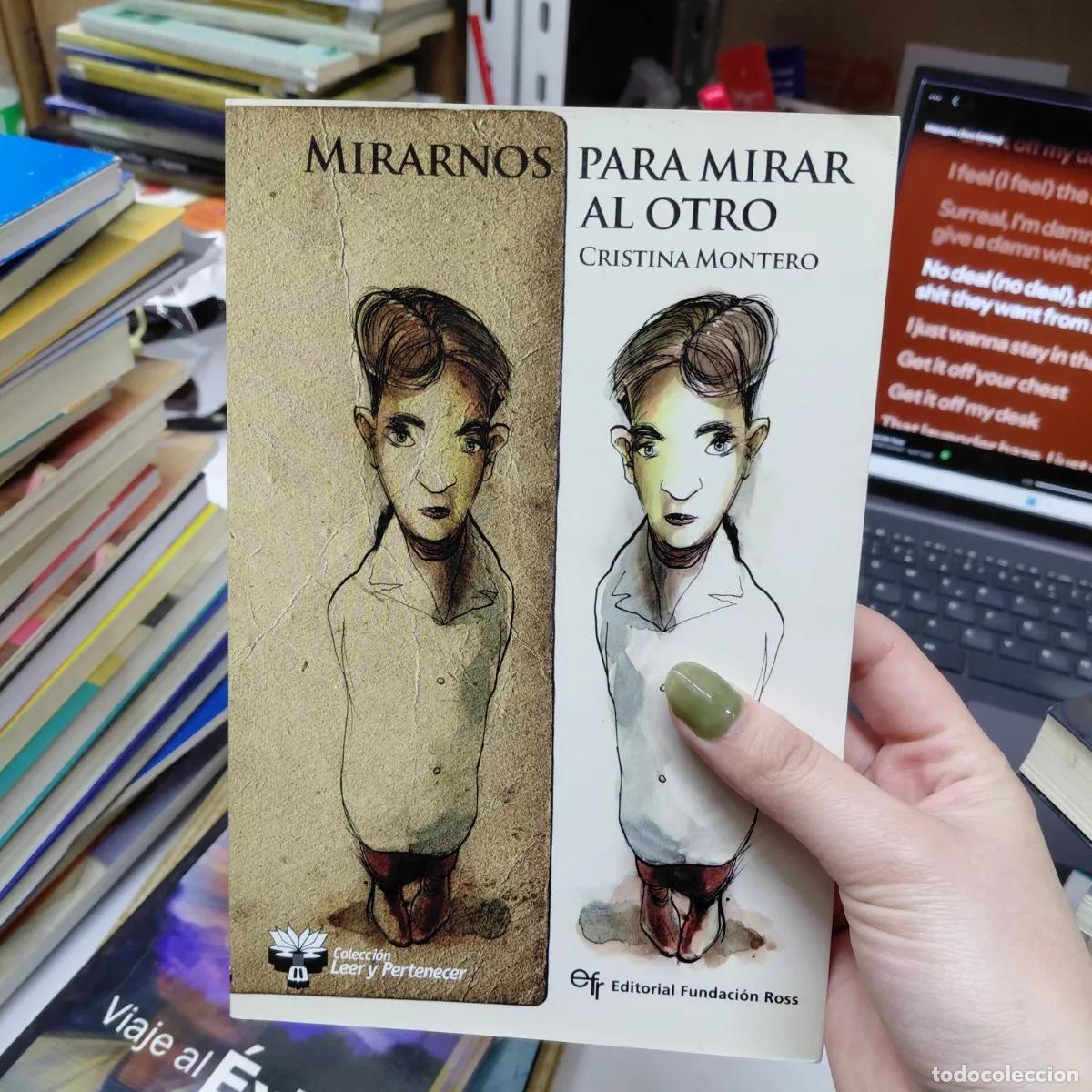 B&uuml;cher: Mirarnos para mirar al otro - Montero
