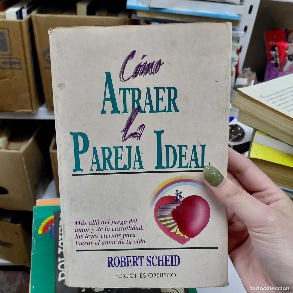 Libros: Como atraer la pareja ideal (det.) - Scheid - Foto 1