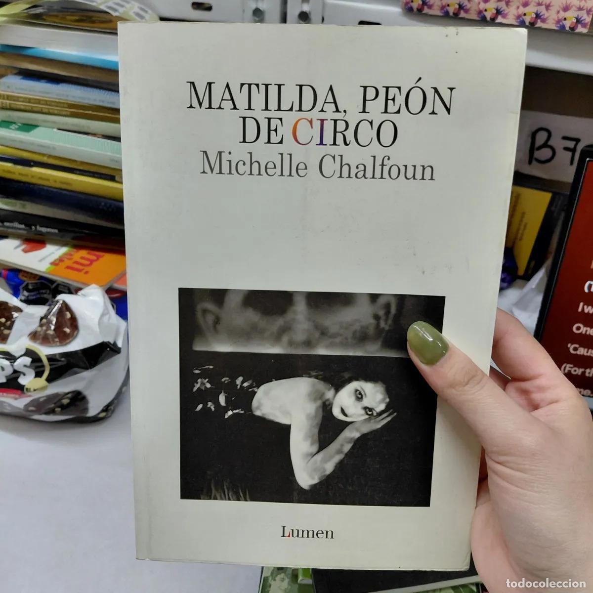 Libros: Matilda, peon del circo - Chalfoun - Foto 1