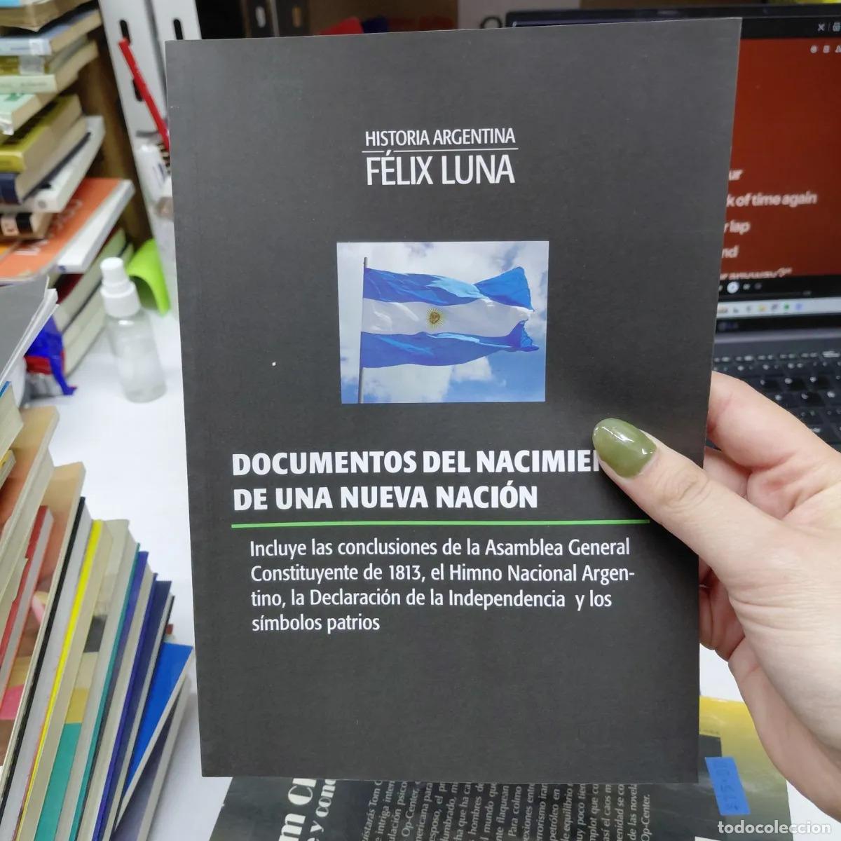 books: Documentos del nacimiento de una nueva nacion - Felix Luna