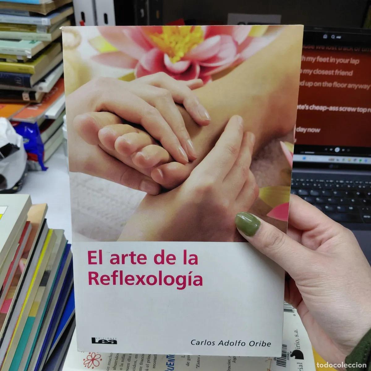 Libros: El arte de la reflexologia - Oribe