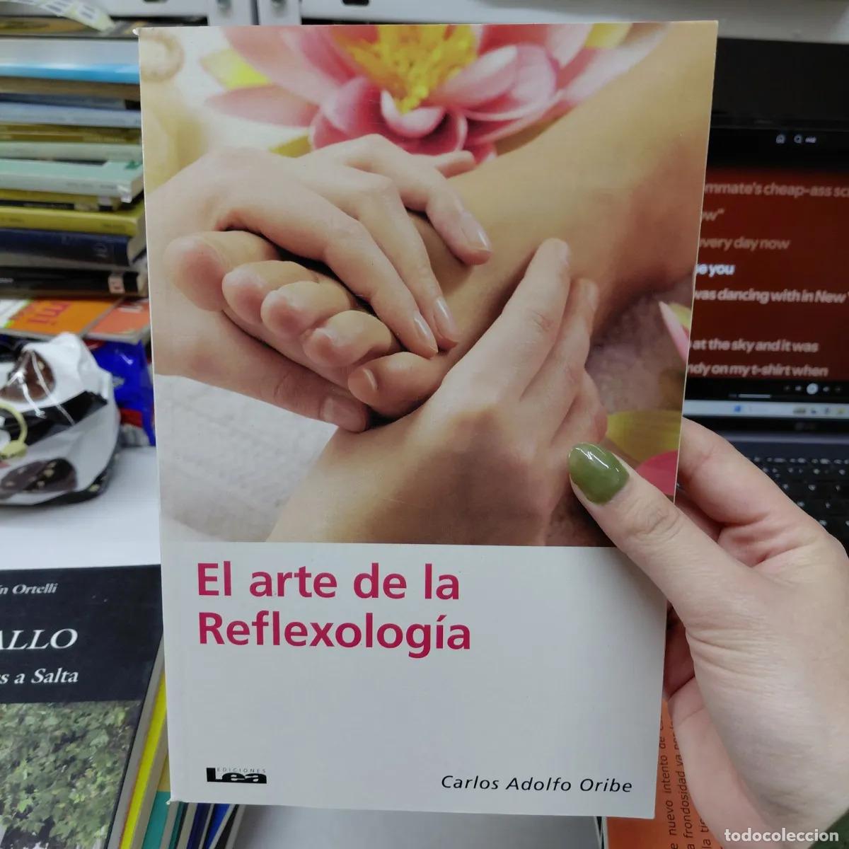 Libros: El arte de la reflexologia - Oribe
