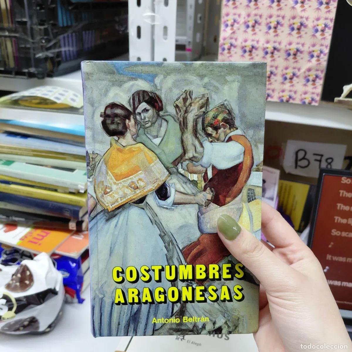 Libros: Costumbres aragonesas - Beltran - Foto 1