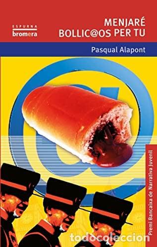 Libros: Menjar&eacute; bollyc@os per tu - Alapont; Pasqual